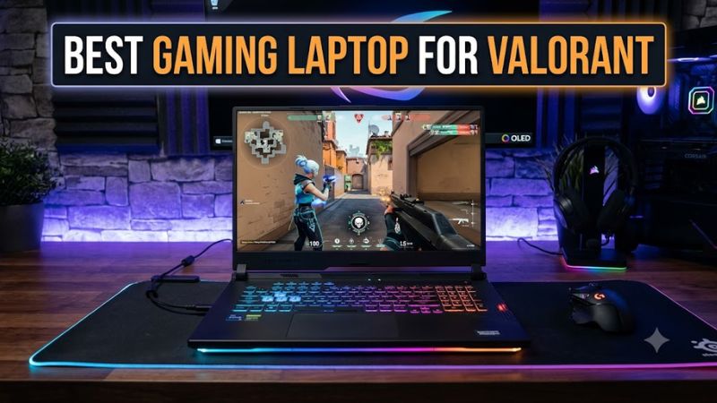 Best Gaming Laptop for VALORANT